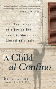 Tamarac Author Eric Lamet and "A Child al Confino" 1